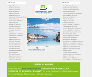 vivamenorca.org: HOTELES MENORCA  - Portal Oficial de Reservas on line de Hoteles, Apartamentos y Villas en Menorca
Web Oficial de Reservas on line de Hoteles, Apartamentos y Villas de Menorca. La más amplia selección con la garantia del mejor precio y servicio> 
<meta name=