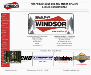 windsor.pl: WINDSOR - profesjonalne układy tnące branży leńsno-ogrodniczej
Wyłączny importer produktów firm Windsor Forestry Tools LLC, Glassmaster oraz  Alco w Polsce: Merkator Sp.J. Gliwice.