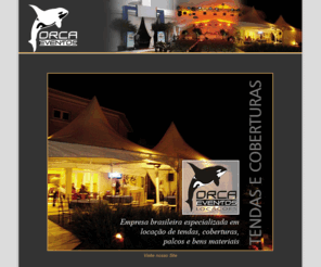 orcaeventos.com: Orca Eventos- Empresa brasileira especializada em locação de tendas, coberturas, palcos e bens materiais
Orca Eventos-Empresa brasileira especializada em locação de tendas, coberturas, palcos e bens materiais