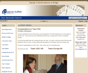 buffettcup.com: Warren Buffett Bridge Cup | Home
Official website of the Europe vs USA bridge challenge match, named after the cup's donor, legendary investor Warren Buffett.