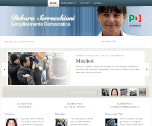 deboraserracchiani.eu: Debora SERRACCHIANI. Semplicemente democratica
L'Home Page di Debora Serracchiani. Semplicemente Democratica. Membro del Parlamento Europeo.