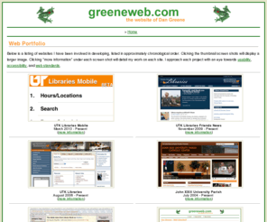 greeneweb.org: Web Portfolio: greeneweb.com - the website of Dan Greene
Personal site of Dan Greene, web designer/developer/librarian in Knoxville, TN. Includes web design portfolio and vita/resume.