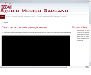 sclerosanti.com: Sito del dott. Ciro Gargano specialista in Radiodiagnostica Vene Varicose
vene, vene varicose, capillari, ecocolordoppler, ecografia, fegato, tiroide, mammella, addome, teleangectasie, vasi, carotide, rene, flebite, trombosi