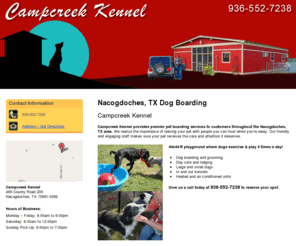 campcreekkennel.com: Campcreek Kennel
Campcreek Kennel provides premier pet boarding services to Nacogdoches, TX. Call 936-552-7238 for details about our Nacogdoches, TX dog boarding.