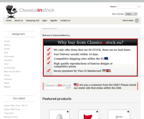 classicsinstock.eu: ClassicsInStock.eu
Classicsinstock.eu specialises in the online sale of Barcelona Chairs, Egg Chairs, Eames Lounge Chairs, Eames Office Chairs and a wide variety of modern furniture icons at affordable prices. 