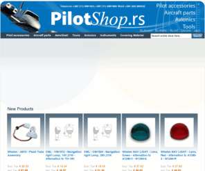 pilotshop.rs: Pilot Shop - Oprema za pilote i rezervni delovi za avione
Oprema za pilote i rezervni delovi za lake avione...Beograd, Srbija
Pilot accessories and aviation spare  parts...Belgrade, Serbia