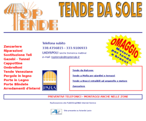 toptende.it: TopTende
Porte blindate, tende da sole, veneziane, pergole in legno, infissi, riparazioni, zanzariere, ladispoli, cerveteri, cerenova, Roma