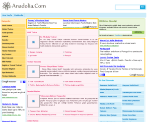 anadolia.com: Anadolia - Türkiye'nin Dünyaya Açılan Penceresi
Anadolia.com da türkiyede en uygun tatil imkânları ve gezi seçenekleri yeralıyor. Türkiyedeki gezilecek mekanlar, tatil yerleri, nerde neyapılır, şeklinde bilgiler yer alıyor.