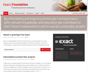 exactfoundation.org: Exact Foundation
By stimulating and inspring tomorrow's enterpreneurs with relevant knowledge and education we contribute to their future independence and to overal sustainable growth.