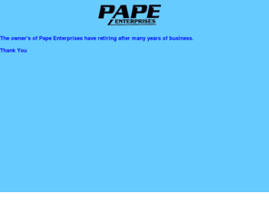 pape-ent.com: Pape Enterprises features Bucket Seats,Trailers,Sleeper Cabs,Dolls,Fiberglass Fabrication
Pape Enterprises features enclosed utility trailers, sleeper cabs,bucket seats,porcelain dolls,fiberglass fabricator and secondary containment.