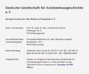 krankenhausgeschichte.de: Deutsche Gesellschaft für Krankenhausgeschichte e.V.
Deutsche Gesellschaft für Krankenhausgeschichte