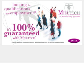 milltek.net: Milltech Ltd.  The Apprentice Specialists.
Milltech limited youth training provider offering NVQ's and modern apprenticeship programmes 