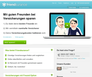 p2pinsurance.com: friendsurance - Versicherungen bis zu 70% günstiger
friendsurance - die Freundesversicherung. Bei Friendsurance versicherst du dich gemeinsam mit Freunden, denen du vertraust. So kannst du bis zu 70% bei gleicher Leistung sparen.