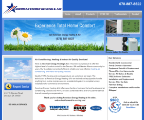 americanenergyhvac.com: Decatur GA Air Conditioning, American Energy Heating & Air, Atlanta HVAC 30033
American Energy Heating & Air | Reliable and efficient Air Conditioning, Heating and Indoor Quality products for the greater Atlanta Decatur area 30033.