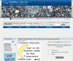 fussball-buli.de: Fussball: Fussball-BuLi.de - Forum - Bundesliga-Tippspiel - Fussball Ergebnisse - Fussball EM - Fussball WM
Das Fussball Bundesliga Forum mit Bundesliga-Tippspiel, Fussball Ergebnisse und Informationen zur Fussball EM / Fussball WM, Champions League, DFB Pokal, UEFA Cup und mehr