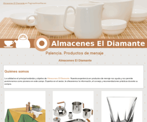 almaceneseldiamante.com: Productos de menaje. Palencia. Almacenes El Diamante
Contamos con una amplia gama de productos de menaje para  el hogar. Visítenos. Tlf. 979 744 190.