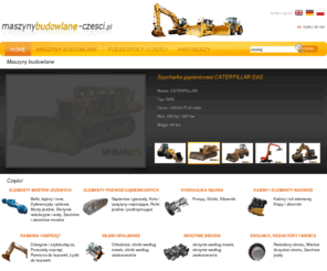 maszynybudowlane-czesci.pl: maszyny budowlane, koparki części, ładowarki części
używane maszyny jak również części oraz podzespoły z demontażu maszyn budowlanych. szeroki asortyment, dobre ceny.