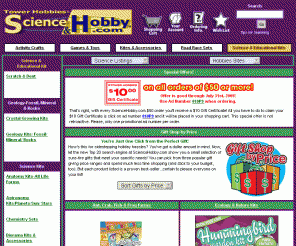 sciencehobby.com: Science & Hobby Retailer-Science Kits, Educational Kits, Ecology & Nature Sets and More.
The world's premier supplier of merchandise for the hobbyist. Tower Hobbies has been serving modelers since 1971 and is widely known for its professional, premium service at competitive prices.