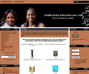 cosmetiques-afro-antillais.com: Derniers articles
La boutique des cosmetiques afro antillais. Vente de meches bresiliennes. Des pures Indian Remy Hair, le top de la qualité.