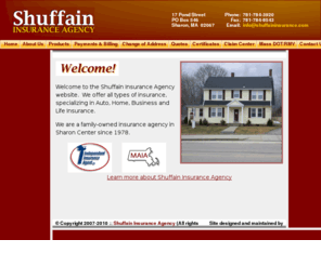 sharonmainsurance.com: Shuffain Insurance Agency :: Sharon, Massachusetts
Full-service insurance agency providing coverage to individuals, families, and businesses in the Sharon area of eastern Massachusetts.