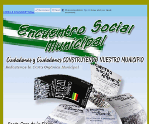 encuentrosocialalternativo.com: Encuentro Social Alternativo
Encuentro Social Alternativo, Santa Cruz, Bolivia, Latinoamérica, derechos humanos, sin discriminación, sin racismo, sin golpes, con humanidad, con tolerancia, con respeto, con seguridad alimentaria, sin tratados de libre comercio, justo, equitativo, compensativo, igualitario, sobreanía, autodeterminacíon, autonomías indígenas