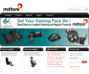 mittoni.com.au: Mittoni - Extreme Performance IT Distributor for Australia
Extreme Performance Distributor of Lian Li, Thermaltake, GSkill, Logitech, Naturalpoint, ZBoard and high performance technologies throughout the Australia, USA and Europe.