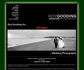 roygoodingphotography.co.uk: Wedding Photography,  Wedding Photographer, Hampshire, Southampton, Portsmouth,  UK
High quality wedding photography in Portsmouth and Southampton by Hampshire UK based wedding photographer Roy Gooding