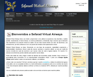 sefaradvirtualairways.com: Bienvenidos a Sefarad Virtual Airways
Aerolinea virtual española de aficionados a Microsoft Flight Simulator.