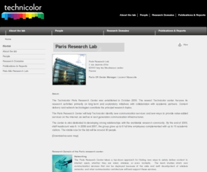 thlab.net: THLAB - Technicolor Paris Research Lab
The Paris Research Lab will help Thomson identify new communication services and new ways to provide value-added services on the Internet, as well as in next generation communication and content distribution infrastructures.