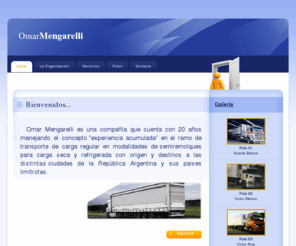 omarmengarelli.com: Omar Mengarelli
Empresa de transporte y logistica de la ciudad de la ciudad de Villa Gdor. Gálvez, Argentina y paises limitrofes
