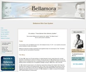 skinprestige.com: BELLAMORA Skin Care System ~ now at Skin Prestige
Bellamora Skin Care products, patented skin treatment with almost immediate results. Bellamora