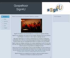 gospelkoorsign4u.com: Gospelkoor Sign4U >  Home
Dit is de website van Gospelkoor Sign4U te Lelystad