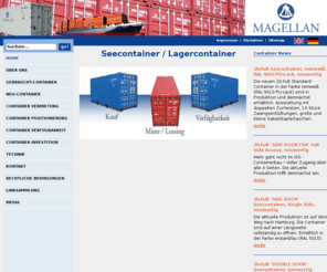 magellan-maritime.de: Seecontainer Gebraucht-Container Lagercontainer
Wir bieten ihnen Seecontainer, Gebraucht-Container, sowie Investition Container, aber auch Beteiligung an Container. Nutzen Sie Container als Kapitalanlage