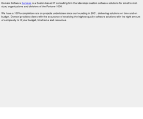domanisoft.com: Domani Software Services - Tomorrow's Technology Working For You
Domani Software Services is the source for software development that will enhance your competitive edge.