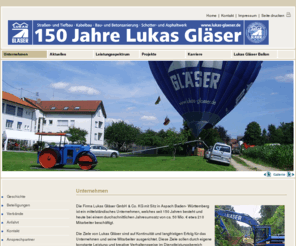 lukas-glaeser.de: Lukas Gläser Strassenbau und Tiefbau - Aktuelles
Lukas Gläser Strassenbau, Tiefbau, Kabelbau, Betonsanierung, Asphaltwerk und Schotterwerk