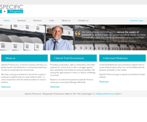 specific-pharma.com: Specific Pharma a/s / Home
The leading European supplier of Unlicensed Medicines and Clinical Trial Procurement