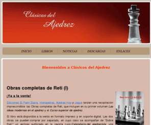 clasicosdelajedrez.com: Clásicos del Ajedrez - Libros de ajedrez
Clasicos del ajedrez, los mejores libros de ajdrez