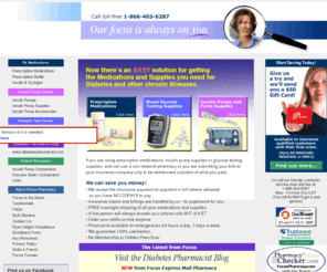 dyabeedes.com: Diabetes Supplies Focus Express Mail Pharmacy
Specializing in medications and supplies for Diabetes, respiratory problems, hypertension, heart problems, high cholesterol, organ transplants, circulation disease, arthritis, cancer, infertility, dermatological problems as well as all the supplies for diabetes care, including; insulin pumps and supplies, all glucose meters, strips and more. 