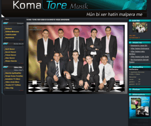 komatore.com: KomaTore www.komatore.com  Offizielle  Webseite | Koma Tore Strane Kurdi Hezex Dawet Kemence Video Kurmanci  Mp3
