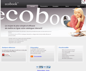 ecobook.eu: catalogue interactif multimedia ecobook
ecoBook conversion de votre catalogue PDF en catalogue interactif et publication en ligne, simple et efficace 