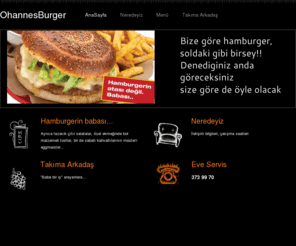 ohannesburger.com: Ana sayfa
İzmirin en iyi burgerleri