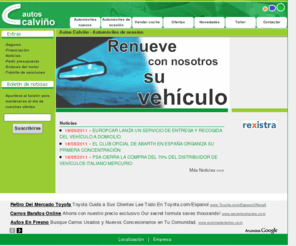 autoscalvino.com: Autos Calviño. Vehículos de ocasión.
Autos Calviño. Venta de vehiculos multimarca: Alfa Romeo,Chrysler,Hyundai,Skoda ...Venta de coches de ocasión y servicio de taller en Noia - A Coruña