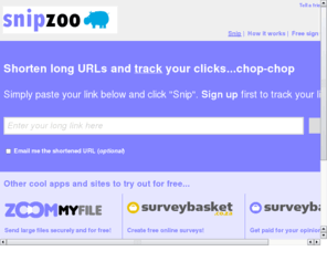 snipzoo.com: SnipZoo | Shorten long URLs
SnipZoo | Shorten long URLs