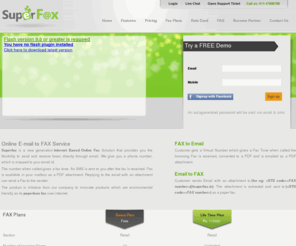 superfax.in: Superfax | Email to Fax India | Fax Machine India | Email To Fax | Online Fax India
Superfax provides moblie fax machine, efax, email to fax, online fax, free fax freeware, pc fax, send fax from pc and email to fax in India