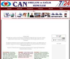 canambulans.com: Ambulans Hasta Nakil Refakat Cenaze Hizmetleri kara ambulansı Evde Bakım
Ambulans, Hasta Nakil, Refakat, Cenaze Hizmetleri, kara ambulansı, Evde Bakım