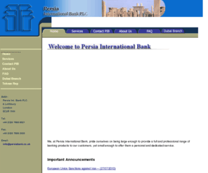 persiabank.co.uk: Persia International Bank PLC.
Persia International Bank PLC. in London 
		offers a range of services to both personal and business customers.