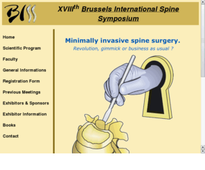 spinesymposium.org: BRUSSELS INTERNATIONAL SPINE SYMPOSIUM
Brussels International Spine Symposium