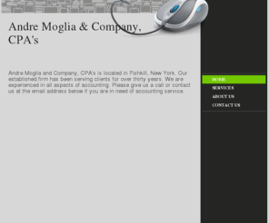 amcocpas.com: Andre Moglia & Company, CPA's - Home
Andre Moglia and Company, CPA's is located in Fishkill, New York. Our established firm has been serving clients for over thirty years. We are experienced in all aspects of accounting. Please give us a call or contact us at the email address below if you ar