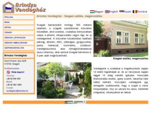 brindza.com: Brindza Guesthouse - Szeged accommodation
A family-owned pension offering accommodation in the sunshine city of Szeged, Hungary.