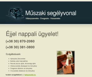 muszakisegelyvonal.com: Villanyszerelés - Üvegezés - Vízszerelés | Műszaki segélyvonal
